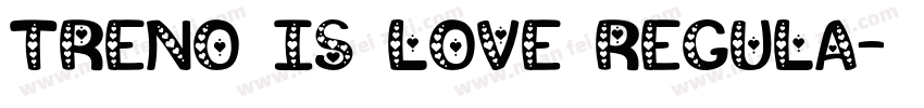 Treno is love Regula字体转换